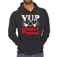 Engagement Announcement Funny Yup I Proposed Desig Vintage Hoodie | Artistshot