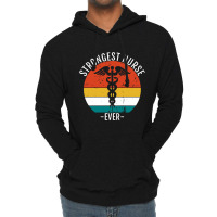 Strongest Nurse Ever Lightweight Hoodie | Artistshot