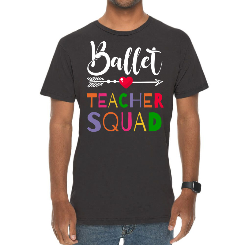 Awesome Ballet Teacher Squad Funny Colleague Vinta Vintage T-shirt | Artistshot