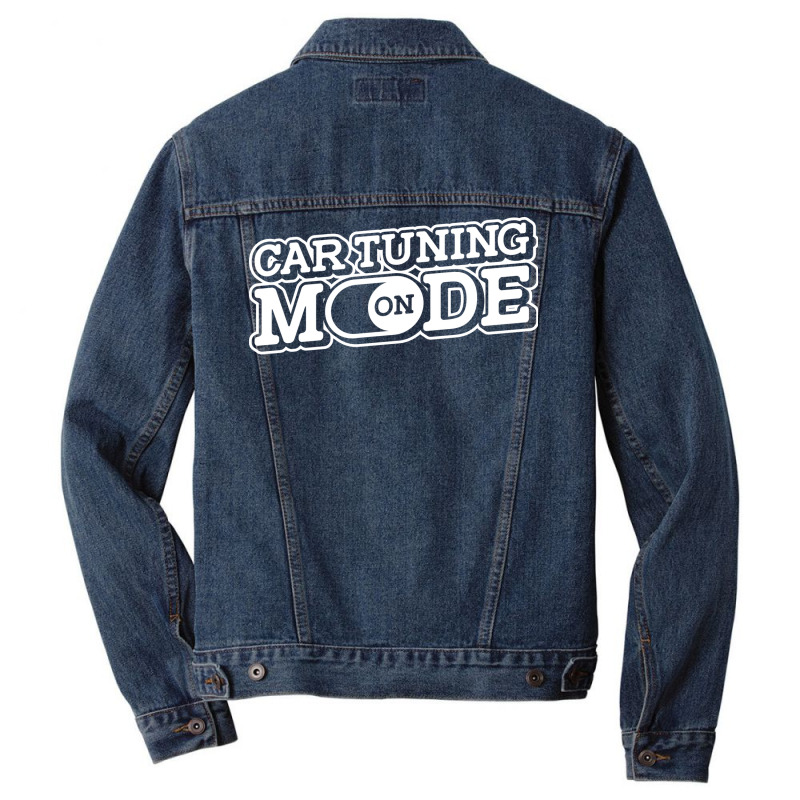 Car Tuning Mode On Garage Racing Auto Mechanic Car Men Denim Jacket | Artistshot