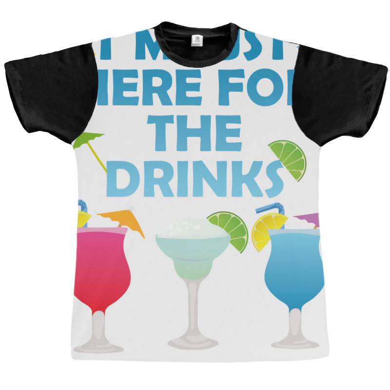 Im Just Here For The Drinks Alcohol Party Gift Boy Graphic T-shirt | Artistshot