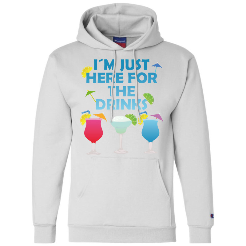 Im Just Here For The Drinks Alcohol Party Gift Boy Champion Hoodie | Artistshot