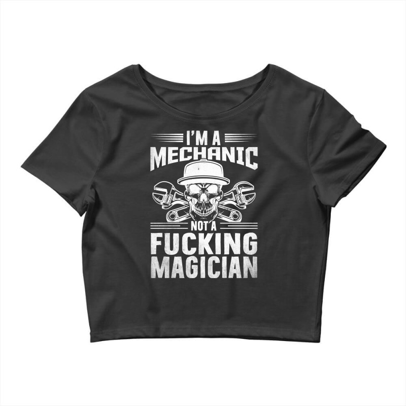 Im Mechanic Not Fucking Magician Hippie Crop Top by saidolazzabi | Artistshot