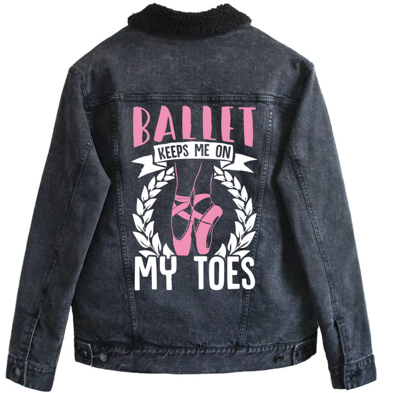 Ballet Keeps Me On My Toes Dance Gift Trending Unisex Sherpa-lined Denim Jacket | Artistshot