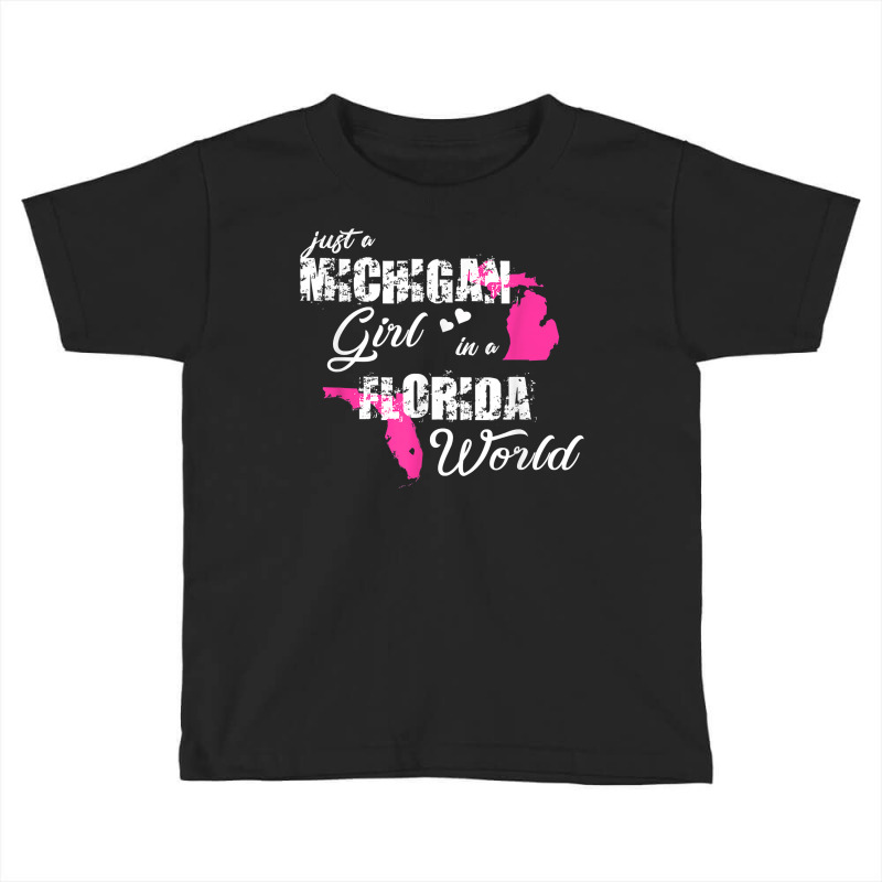 Funny Michigan Shirts Just A Michigan Girl In A Fl Toddler T-shirt | Artistshot