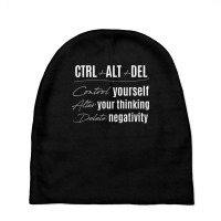 Control Yourself Alter Thoughts Ctrl Alt Delete Ne Baby Beanies | Artistshot