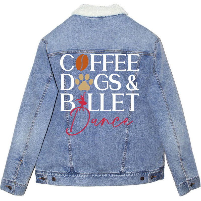 Coffee Dogs Ballet Dance Ballet Dancer Hipster Unisex Sherpa-lined Denim Jacket | Artistshot