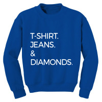 T Shirt Jeans And Diamonds Youth Sweatshirt | Artistshot