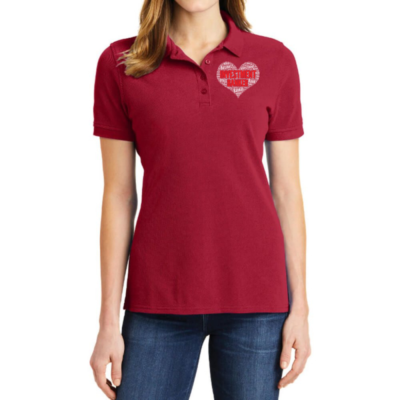 Investment Banker Heart Shape Word Cloud Design Gr Ladies Polo Shirt by idemanhirie | Artistshot