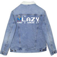 I'm Lazy And I Know It Sans Skeleton Sans Skull T Unisex Sherpa-lined Denim Jacket | Artistshot