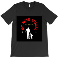 Role Model T-shirt | Artistshot