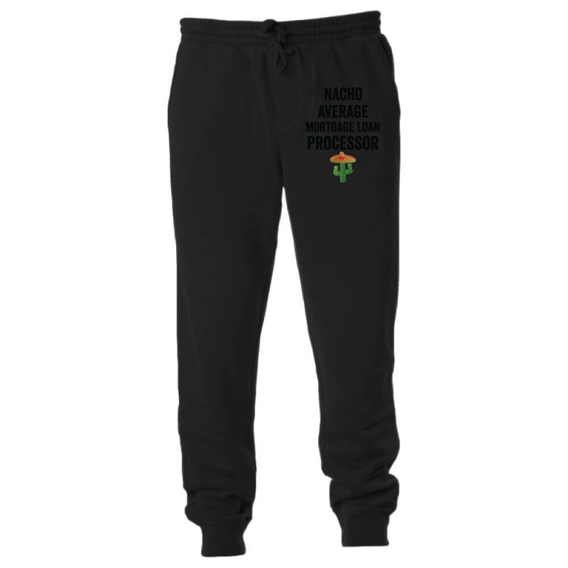 Nacho Average Mortgage Loan Processor Girl Unisex Jogger by idemanhirie | Artistshot