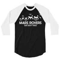 Mars Perseverance Rover Dare Mighty Things Landing 3/4 Sleeve Shirt | Artistshot