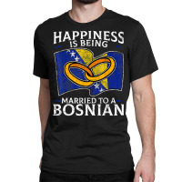 Bosnia And Herzegovina Marriage Bosnian Herzegovin Classic T-shirt | Artistshot