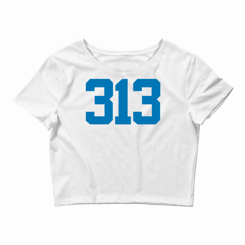 Detroit 313 Area Code   Grit   Sports Fan   Detroi Crop Top by mauthe | Artistshot