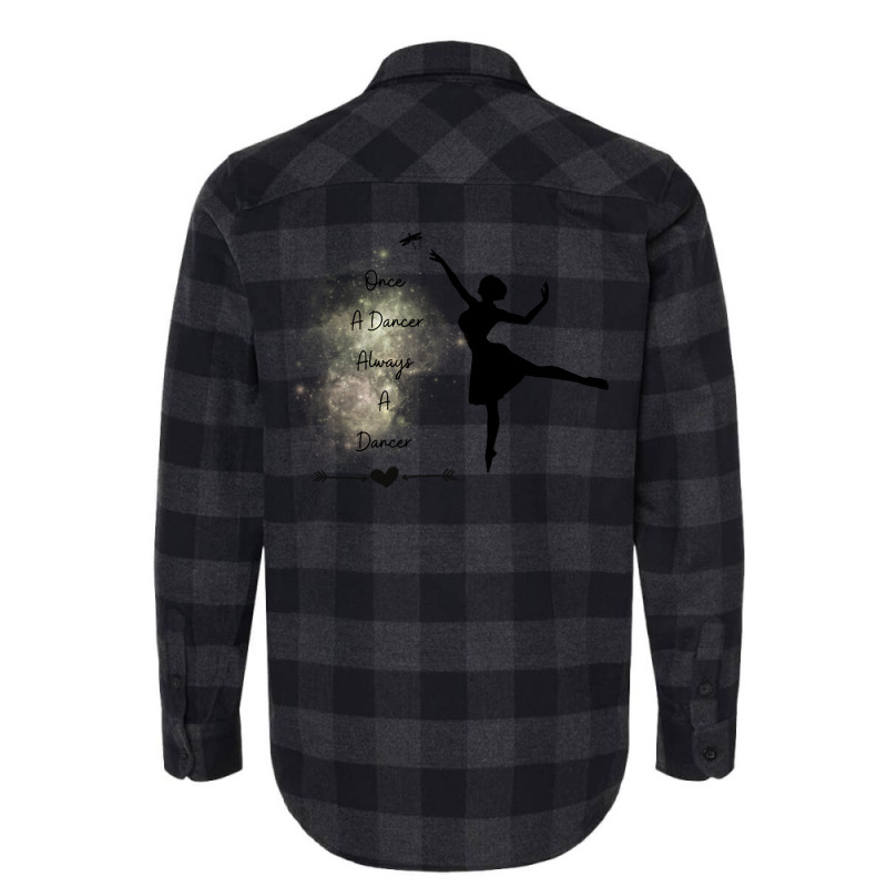 Once A Dancer Always A Dancer Cool Flannel Shirt | Artistshot