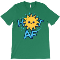 Hot Af T-shirt | Artistshot