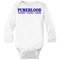 Pure Blood Unmasked Unvaxxed Unafraid Anti Vaccine Long Sleeve Baby Bodysuit | Artistshot