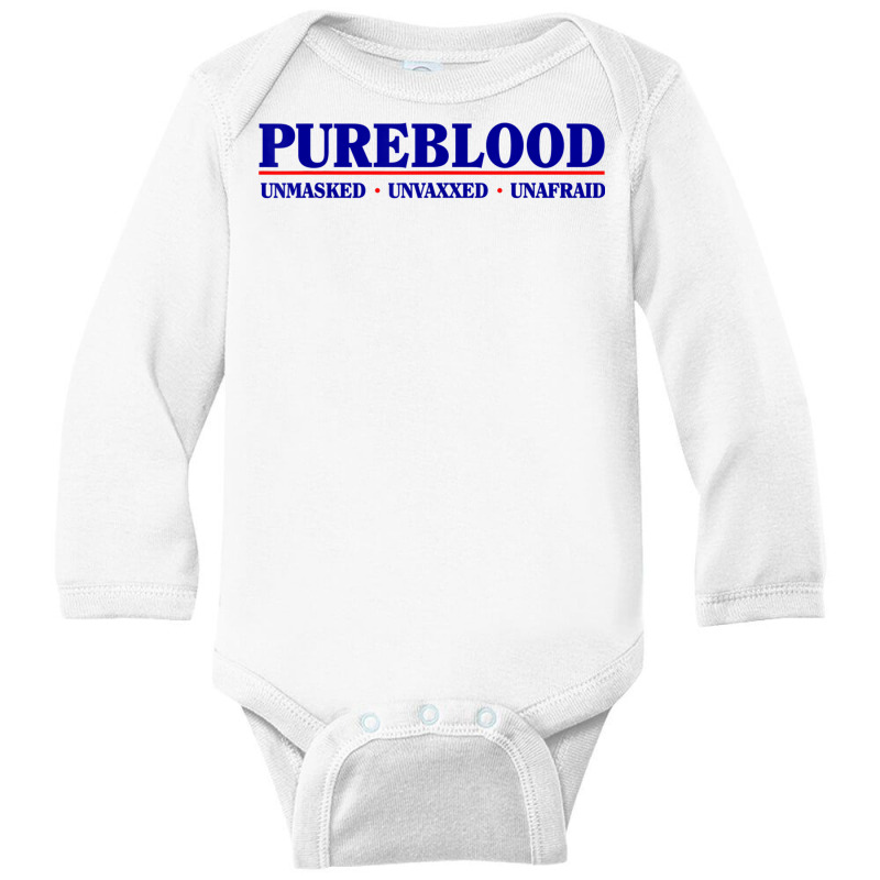 Pure Blood Unmasked Unvaxxed Unafraid Anti Vaccine Long Sleeve Baby Bodysuit by bettincam | Artistshot