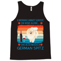 German Spitz T  Shirt A Woman Cannot Survive On Wine Alone She Also Ne Tank Top | Artistshot