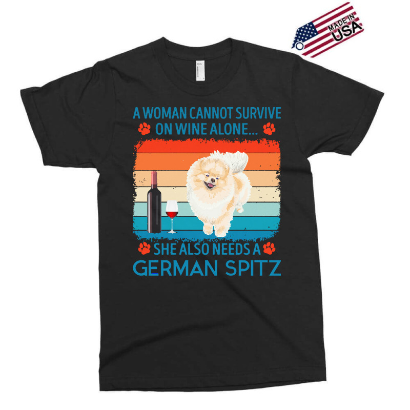 German Spitz T  Shirt A Woman Cannot Survive On Wine Alone She Also Ne Exclusive T-shirt by jakayla01556 | Artistshot