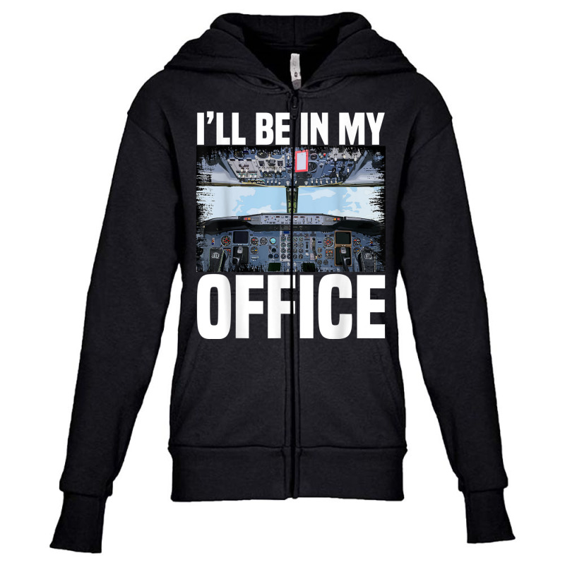 Mens Funny Airplane Pilot I'll Be In My Office Air Youth Zipper Hoodie | Artistshot