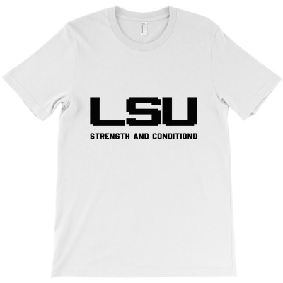 Lsu Strength And Conditioning Shirt, Coaching Shirt, Sport Shirt, Fast T-shirt Designed By Muhammad Mustofa