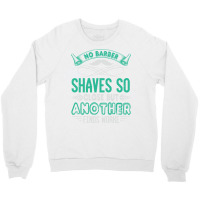 Barber Shop Haircut Beard Hairdresser Gift Summer Crewneck Sweatshirt | Artistshot