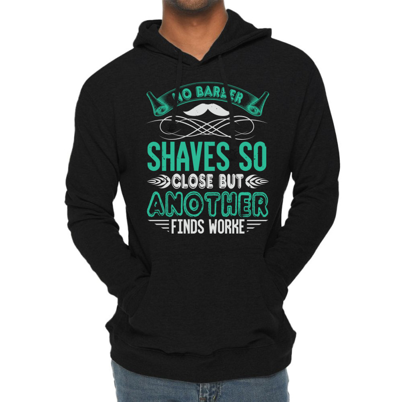 Barber Shop Haircut Beard Hairdresser Gift Summer Lightweight Hoodie | Artistshot