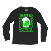 Happy St Saint Patricks Day T  Shirt Happy St Saint Patricks Day T  Sh Long Sleeve Shirts | Artistshot