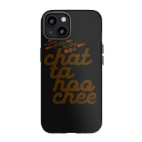 Way Down Yonder On The Chattahoochee Iphone 13 Case | Artistshot