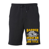 Barber Job Title Funny Hairdresser Cosmetologist H Fleece Short | Artistshot