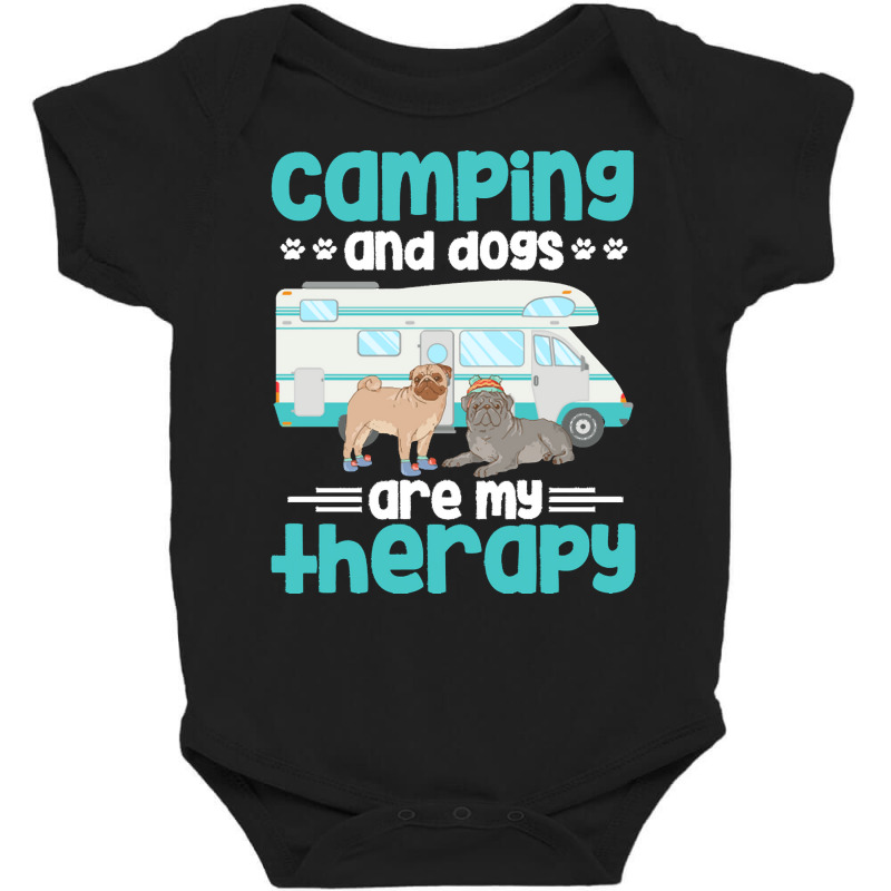 Therapy Apparel Apparel T  Shirt Camping And Dogs Are My Therapy T  Sh Baby Bodysuit by corrinebeer640 | Artistshot