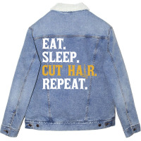 Eat Sleep Cut Hair Repeat 70s Unisex Sherpa-lined Denim Jacket | Artistshot