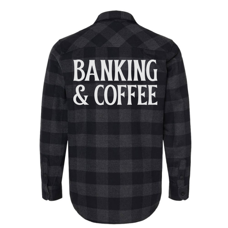 Banking Coffee Green Flannel Shirt | Artistshot