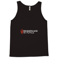 Resistance Is Futile Tank Top | Artistshot