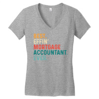 Best Effin Mortgage Accountant Everretro Nostalgia Women's V-neck T-shirt | Artistshot