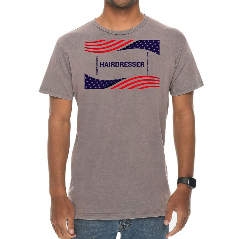 Hairdresser Keeping America Safe Vintage T-shirt | Artistshot