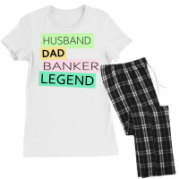 Banker Funny Husband Dad Legend Cute Fathers Day D Women's Pajamas Set | Artistshot