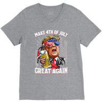 Make 4th Of July Great Again Trump Beer V-neck Tee | Artistshot