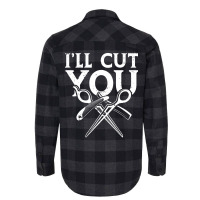 Ill Cut You Travel Flannel Shirt | Artistshot