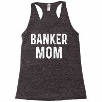 Banker Mom Girl Racerback Tank | Artistshot