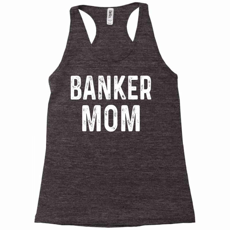 Banker Mom Girl Racerback Tank by elcepobatship | Artistshot