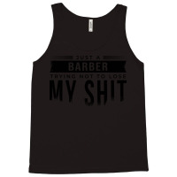 Just A Barber Cool Tank Top | Artistshot