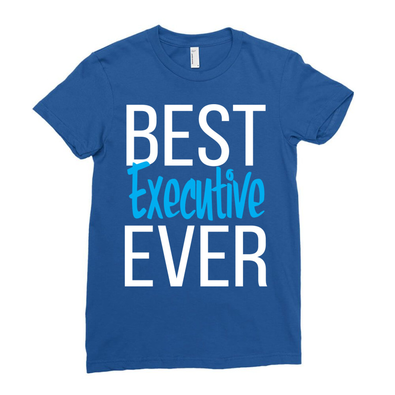 Best Executive Ever Travel Ladies Fitted T-Shirt by elcepobatship | Artistshot