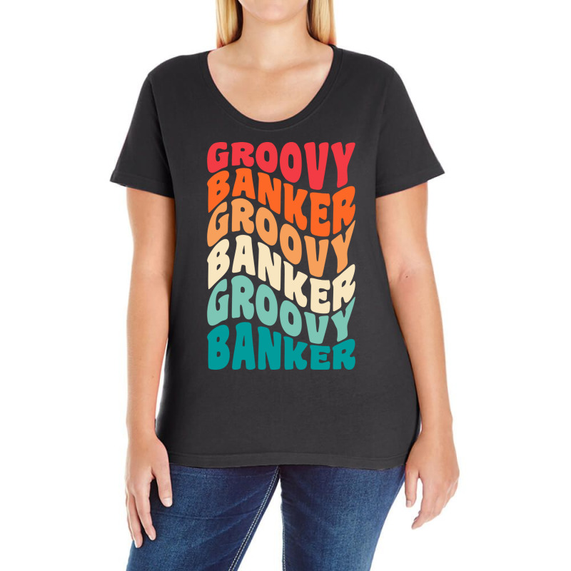 Groovy Banker Vintage Retro 60s 70s 80s Vibes Love Ladies Curvy T-Shirt by civilisalatis | Artistshot