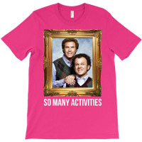 So Many Activities 1 T-shirt | Artistshot