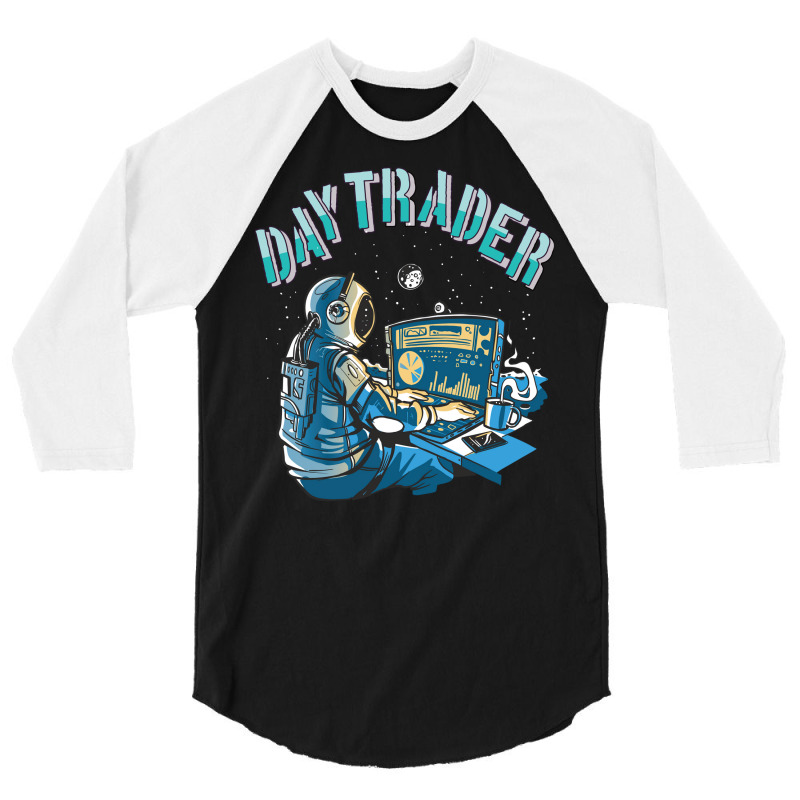 Day Trader Astronaut In Space Girl 3/4 Sleeve Shirt by elcepobatship | Artistshot