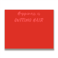 Happiness Is Cutting Hair Girl Metal Print Horizontal | Artistshot