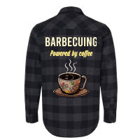 Barbecuing Fueled By Coffee Barbecue Bbq Party Foo Flannel Shirt | Artistshot